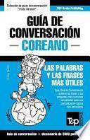 libro Guia De Conversacion Espanol Coreano Y Vocabulario Tematico De 3000 Palabras